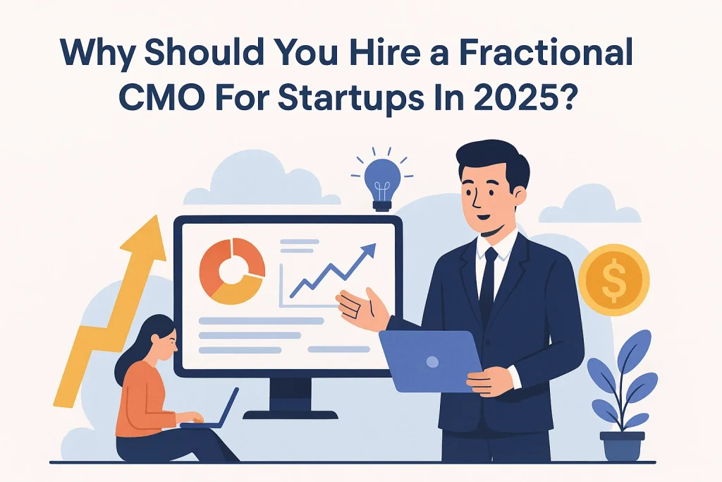 why should you hire a fractional cmo in 2025